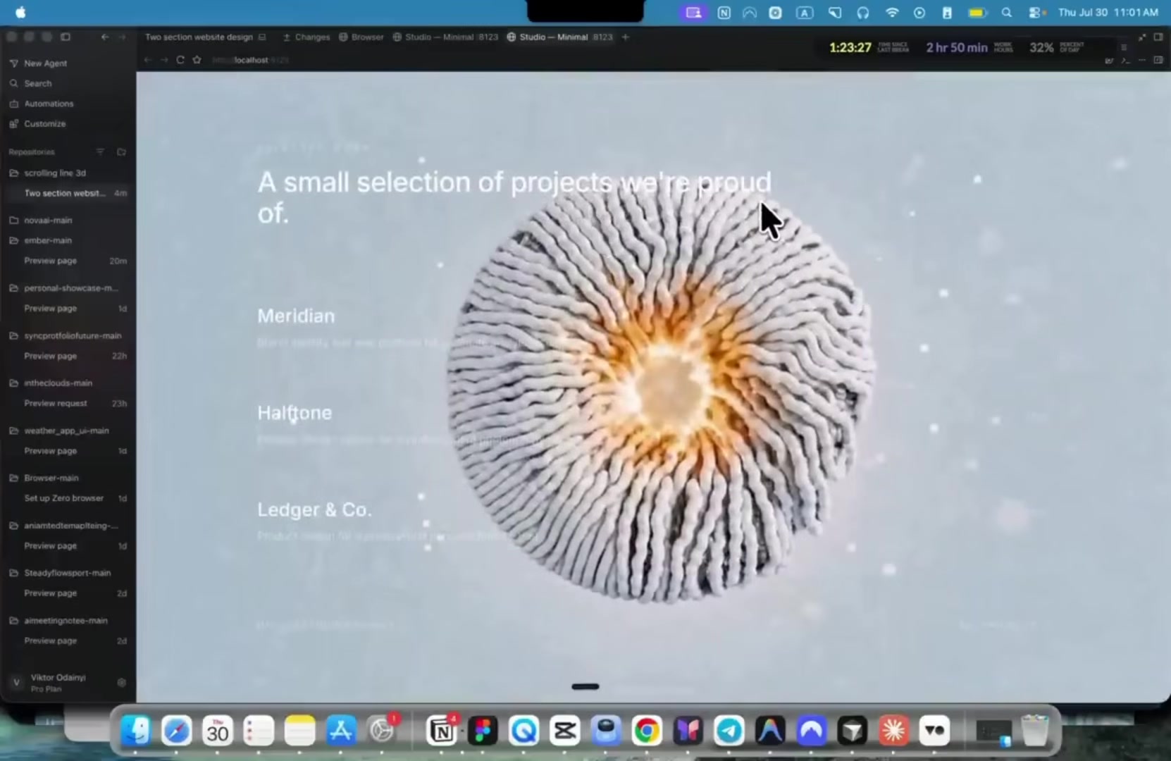 The finished flagship site: WE BUILD QUIET, DELIBERATE INTERFACES FOR LOUD IDEAS, with a spinning cable/coral 3D hero and a project list below