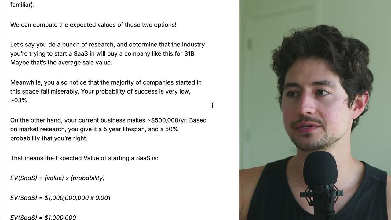 EV of a SaaS ($1B x 0.001 = $1M) vs a $500k/yr service business ($2.5M x 0.5 = $1.25M)