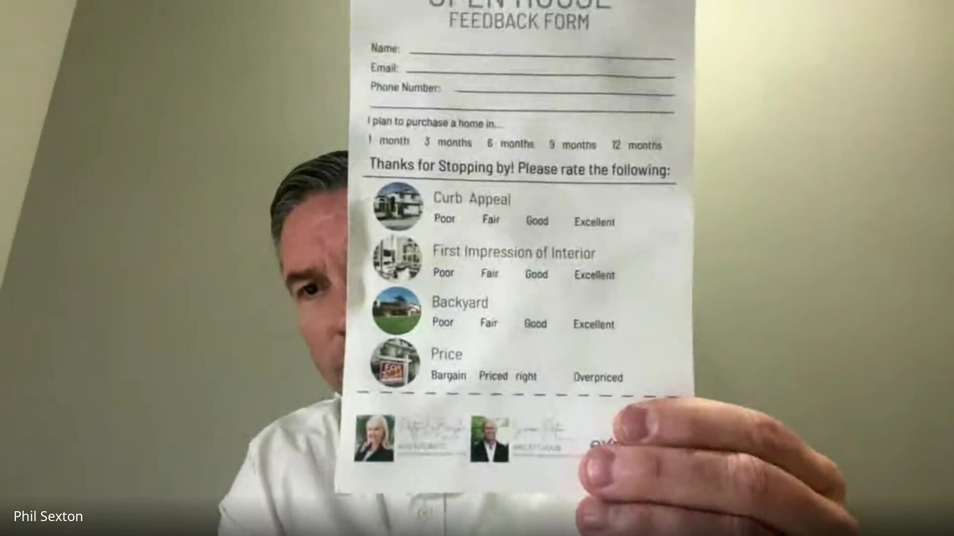 Phil holding a printed Open House Feedback Form to the camera: fields for Name, Email, Phone Number, a "I plan to purchase a home in 1/3/6/9/12 months" line, and rate-the-following rows for Curb Appeal, First Impression of Interior, Backyard, and Price