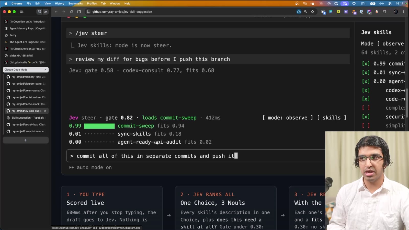 Jev skills in steer mode: review my diff for bugs before I push this branch gets gate 0.82 and loads commit-sweep at 0.99