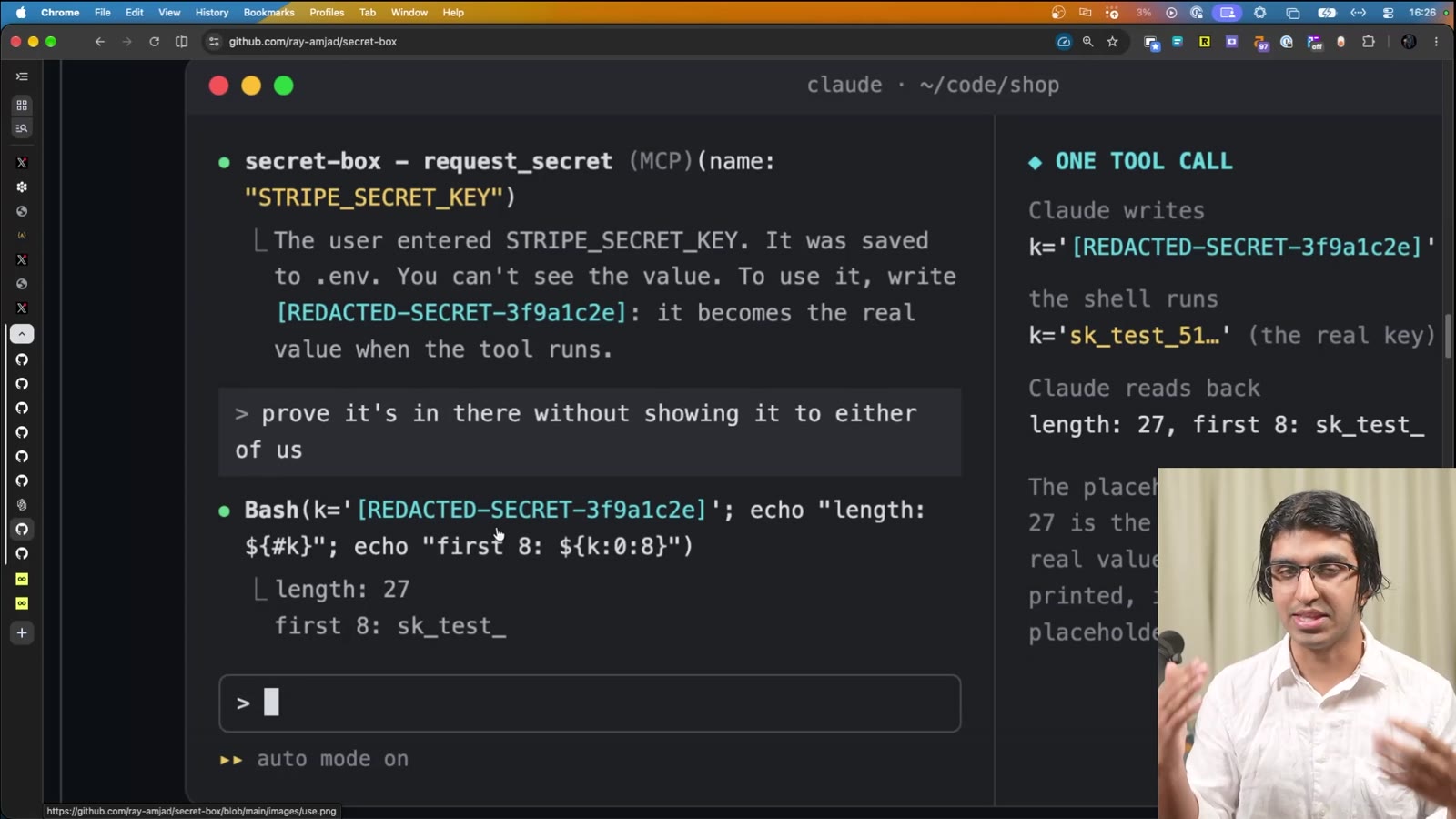 One tool call: Claude writes the REDACTED-SECRET placeholder, the shell runs with the real key, and Claude reads back only that the key is 27 characters starting sk_test_