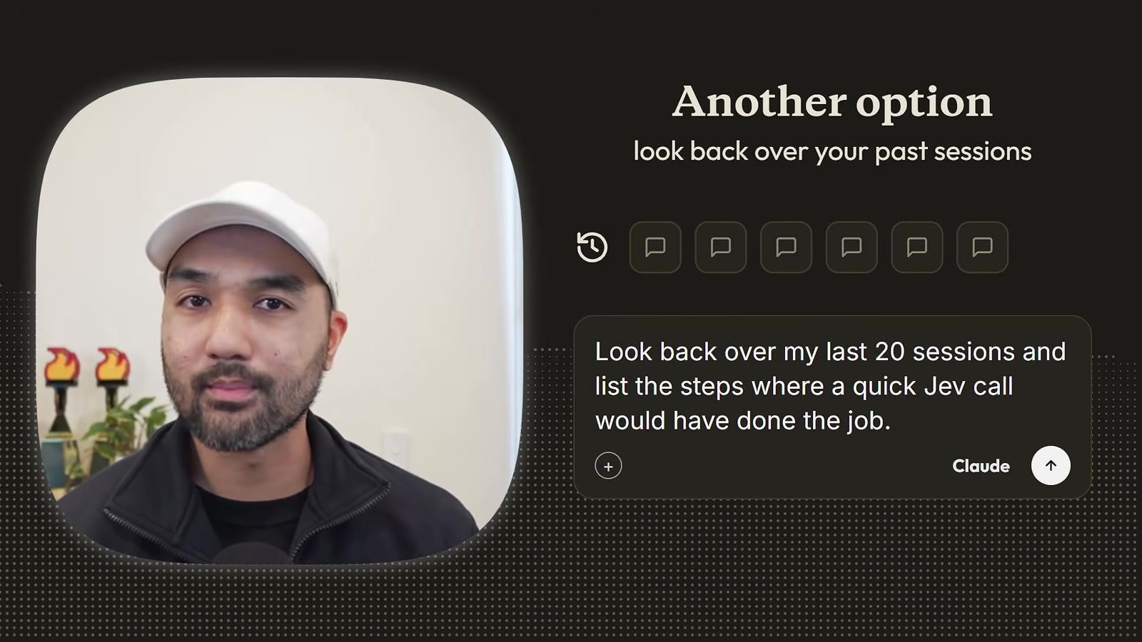 Prompt card titled Another option, look back over your past sessions