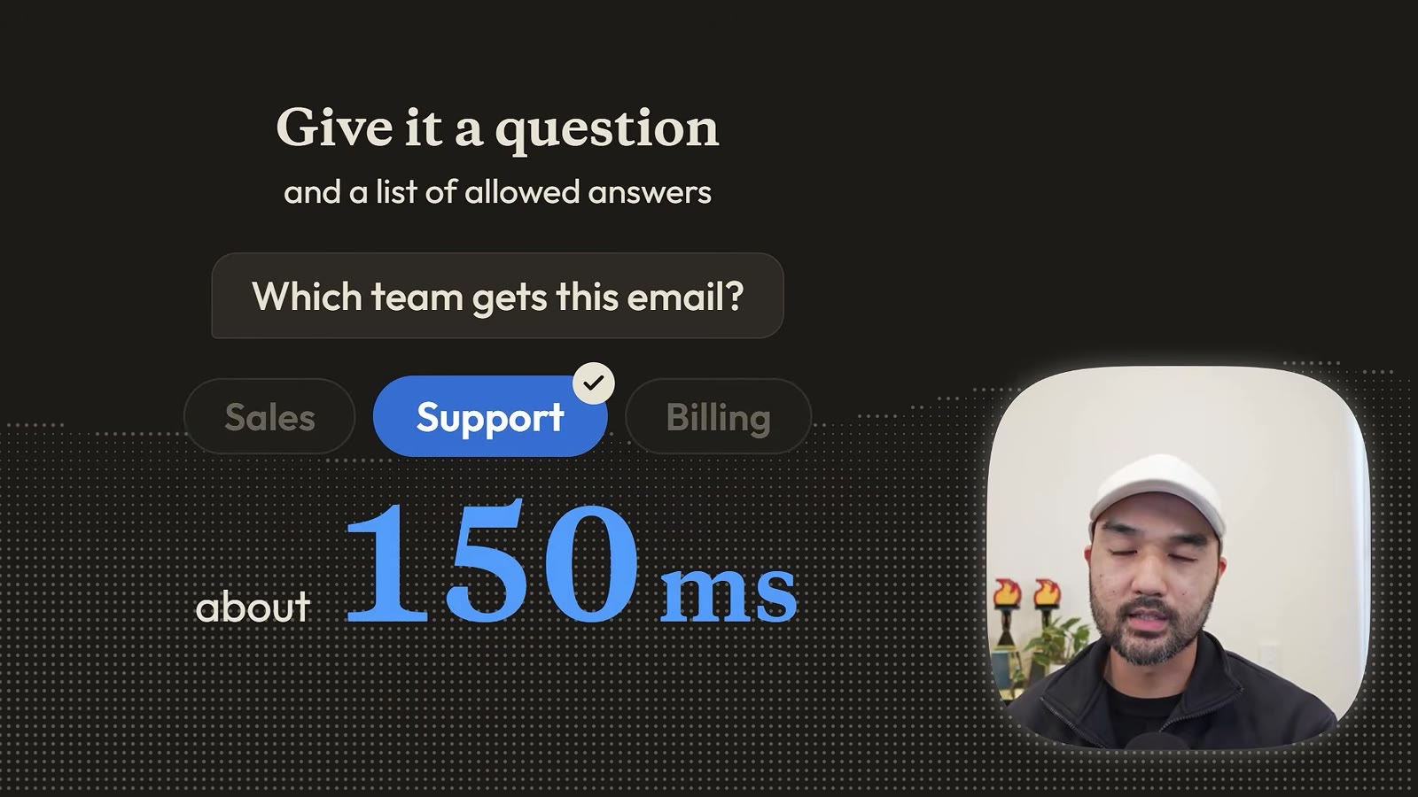 Card: Which team gets this email, with Support picked from Sales, Support and Billing in about 150 ms