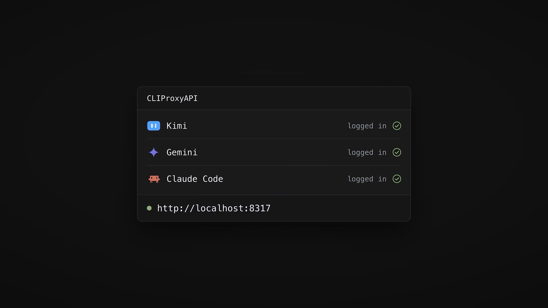 CLIProxyAPI panel showing Kimi (logged in), Gemini (logged in), and Claude Code (logged in), served at http://localhost:8317.